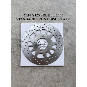YAMAHA Y110 SS Y125 SRL110 SRL LC135 STANDARD FRONT DISC PLATE BRAKE DISK DISC DEPAN PIRING PINGGAN BREAK BREK BRAK PLAT