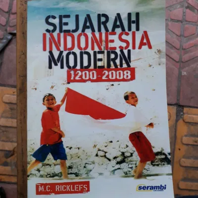 Sejarah Indonesia Modern 1200-2008 - M.C. Ricklefs - NR