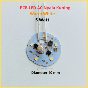 PCB LED AC Nyala Kuning Warm White 5 7 9 12 15 18 30 40 50 Watt DOB Modul Mesin Lampu LED AC