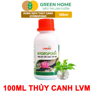 Dung Dịch Thủy Canh Greenhome Lavamix Chai 500ml Phân Bón Cây Thuỷ Sinh Hoa Sen An Toàn Cho Cá Tép Cảnh