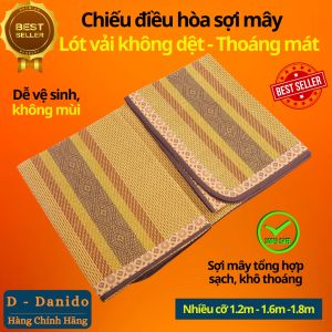 Chiếu điều hòa sợi mây tổng hợp lót vải không dệt cao cấp chọn cỡ 1m2 1m6 1m8 chính hãng D Danido