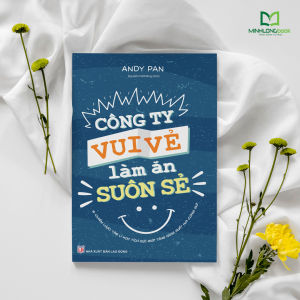 Sách: Công Ty Vui Vẻ Làm Ăn Suôn Sẻ