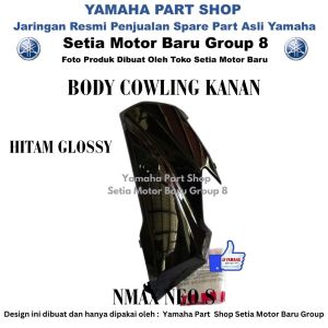 Cover Body Bodi Cowling Kanan Hitam Glossy New N Max Nmax Neo S Asli Yamaha