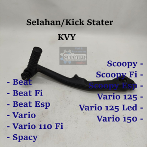 Selahan / Engkol stater KVY Beat Vario Spacy Scoopy Karbu injeksi esp techno 110 125 Honda Kualitas sangat bagus presisi awet (Bisa Cod)