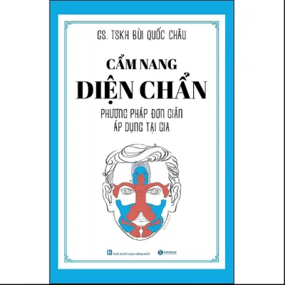 Sách Cẩm Nang Diện Chẩn – Phương Pháp Đơn Giản Áp Dụng Tại Gia