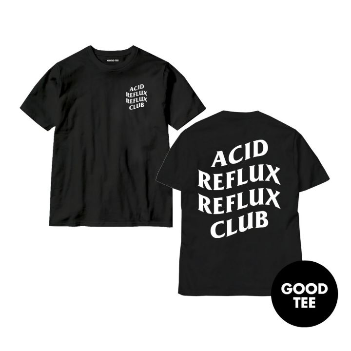 Acid Reflux Reflux Club Shirt Statement T-shirt | GoodTee