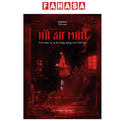 Fahasa - Sách - Hồ Sơ Máu - Vén Màn 13 Vụ Án Rúng Động Mọi Thời Đại