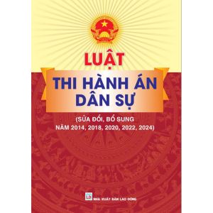 Sách - Luật Thi Hành Án Dân Sự ( Sửa đổi bổ sung năm 2014 2048 2020 2022 2024 ) - ndbooks