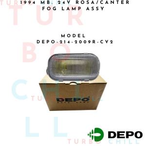 1994 MB. 24V ROSA/CANTER FOG LAMP ASSY DEPO-214-2009R-CV2 RIGHT / PASSENGER SIDE