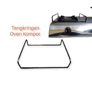 Dudukan Oven Tangkring Baru / Tangkringan Oven Kompor