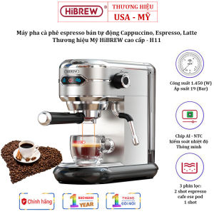 Máy pha cà phê Espresso bán tự động Thương hiệu Mỹ HiBREW cao cấp H11 Công suất 1450W Áp suất bơm 19 Bar  - Hàng chính hãng bảo hành 12 tháng