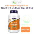 Viên uống bổ sung chất xơ thuần chay Now Psyllium Husk Caps 500mg 200 viên từ vỏ mã đề hữu cơ.. 