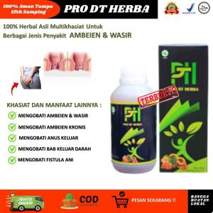 Obat Ambeien Paling Ampuh Fistula Ani Benjolan di Anus Wasir Ambeien Stadium 4 100% Produk Original PRO DT HERBA