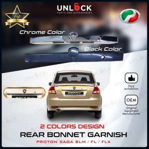 UNLOCK 🔓【 Proton Saga Blm / Flx / Fl 】For Car Rear Bonnet Garnish With Logo Hiasan Bonet Belakang Kereta Proton Only ( Black / Chrome ) Exterior Automobile Automotive Car Accessories Aksesori Kereta 汽车用品 车外装饰