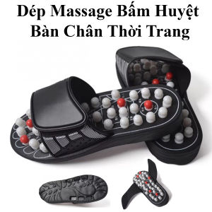 Dép Massage Bấm Huyệt Bàn Chân Thời Trang Giúp Thư Giãn Lưu Thông Máu Giảm Căng Thẳng