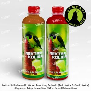 SEMPATI Nectar Nektar Super Colibri Humming Bird 500 Ml Vitamin Burung Mengoptimalkan Kualitas Suara Gacor NEKTAR
