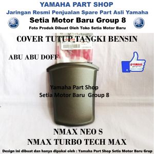 Tutup Cover Tangki Bensin Lid Luar Atas Abu Abu Doff Nmax N Max New Turbo Tech Max Neo S Asli Yamaha