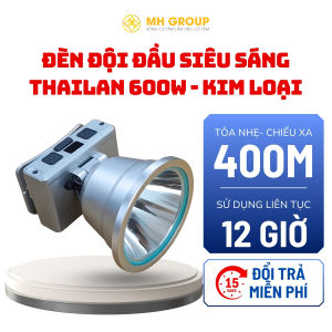 Đèn Đội Đầu Thái Lan 600W(KL) – Siêu Sáng 12h Pin Trâu Chóa Nhôm Bền Bỉ