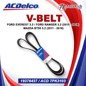 ACDELCO V-BELT for Ford Everest 3.2 / Ford Ranger 3.2 / Mazda BT50 3.2 | 19376437 / ACD 7PK3103