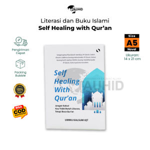 Buku Motivasi Islami Self Healing With Quran - Self Improvement dengan Quran Syalmahat