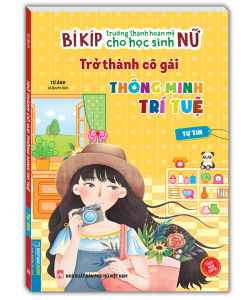 sách - Bí kíp trưởng thành hoàn mỹ cho học sinh nữ - Tự Tin (sách bản quyền)