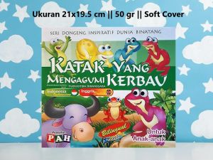 Seri Dongeng Inspiratif Dunia Binatang: Katak yang Mengagumi Kerbau