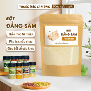Bột đẳng sâm 1kg đẳng sâm tán mịn nguyên chất sạch thơm - Lãn Ông