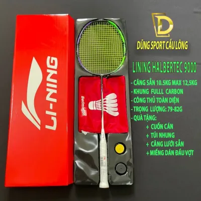 Vợt Cầu Lông Lining Halbertec 9000 Bản Cao Full Hộp Cấp Kèm Túi Đựng Vợt Cuốn Cán ( Căng Sẵn 11kg Max 13.5kg )
