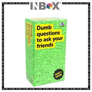 IN-BOX Dumb Questions To Ask Your Friends
