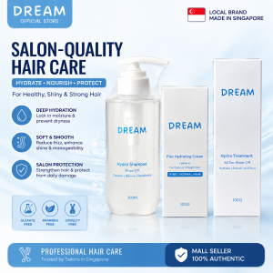 🔥DREAM Professional Hair Care Singapore | 🔥Hydra Shampoo 300ML +🔥 Flex Hydrating Cream 100G + 🔥Hydra Treatment 100G |🔥