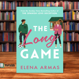 The Long Game: A Novel by Elena Armas [Paperback]