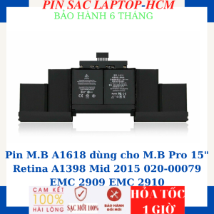 Pin M.B A1618 dùng cho M.B Pro 15" Retina A1398 Mid 2015 020-00079 EMC 2909 EMC 2910
