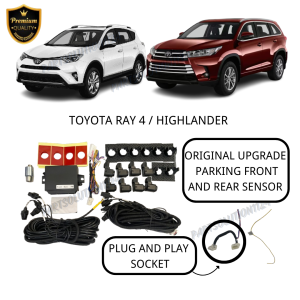 TOYOTA RAY 4 / TOYOTA HIGHLANDER ORGINAL UPGRADE PARKING FRONT & REAR RADAR SENSOR PLUG AND PLAY