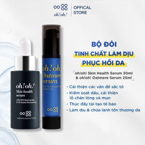 Bộ đôi tinh chất làm dịu & phục hồi da oh!oh! Skin Health Serum 30ml & oh!oh! Oatmere Serum 25ml