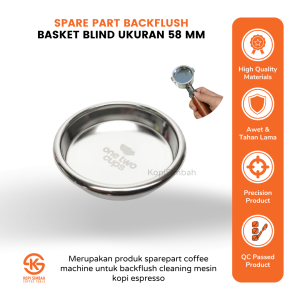 Sparepart Blackflush Blind Portafilter Filter Basket Size 58mm Cleaner Descaling Group Head Mesin Espresso Coffee Porta filter Kopi Espreso