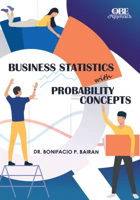 Business Statistics with Probability Concepts / 2025 by Bairan