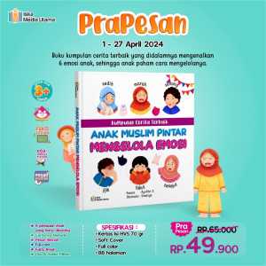 Family Buku Anak Kumpulan Cerita Terbaik Anak Muslim Pintar Mengelola Emosi Iska Media Utama / Buku Anak Kekinian / Buku Cerita Anak
