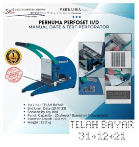 PERNUMA Manual Date & Text Perforator Perfoset II/D (Perfoset ID) 2 Line - TELAH BAYAR & Date - 25 sheet Mesin Perferator Kertas