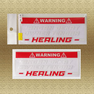 Sticker -WARNING- JANGAN DEKAT OWNER TENGAH HEALING Reflex ST423 Tampal Luar