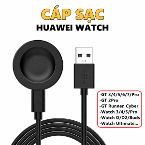 Cáp sạc cho đồng hồ Huawei GT3/4/5/6/7/Pro Watch 3/4/5/Pro Ultimate/Buds/Runner Watch D/D2...