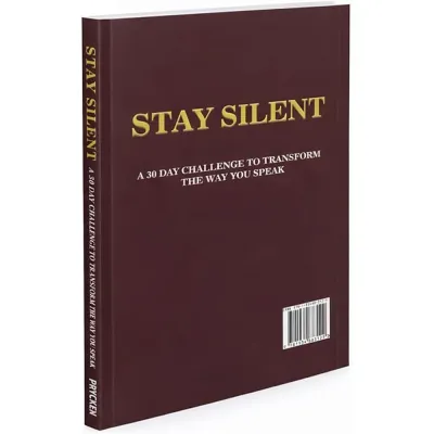 Stay Silent Book 30-Day Emotional Mastery Challenge Communication & Relationship Guide