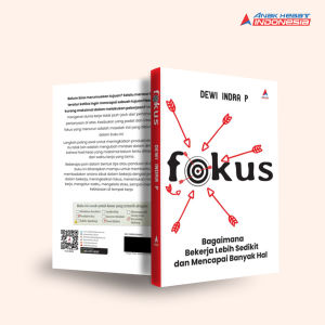 Buku Fokus : Bagaimana Bekerja Lebih Sedikit dan Mencapai Banyak Hal