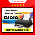 SOFTWARE RESETTER RESET PRINTER PRINT CANON G1010 G2010 G3010 V5103 FULL VERSION LIFETIME PREMIUM PLUS BERGARANSI PRO PERMANEN VIP SELAMANYA. 