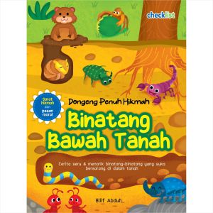Buku Anak Cerita Dongeng Penuh Hikmah Binatang Bawah Tanah