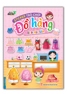 Sticker Trò chơi đồ hàng - Bé đi mua sắm (dán hình siêu vui nhộn)