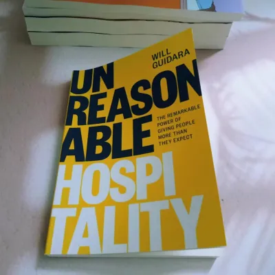 Unreasonable Hospitality: The Remarkable Power of Giving People More Than They Expect【Paperback】