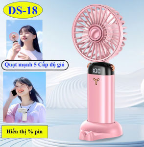 Quạt mini cầm tay để bàn tích điện 5 chế độ pin trâu phù hợp nhân viên văn phòng học sinh sinh viên Mẫu mới - QuạT Fan DS18 TP01