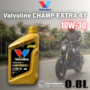 น้ำมันเครื่อง วาโวลีนแชมป์ เอ็กซ์ตร้า 4T - Valvoline Champ Extra 4T SAE 10W-30 ปริมาณ 0.8 และ 1 ลิตร ของแท้ ของแท้ขายดีแน่นอน (VAL Champ)