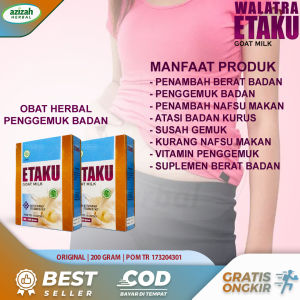 Susu Penggemuk Badan Kurus Kering Krempeng Vitamin Penambah Nafsu Makan  Walatra  Etaku  Herbal Asli