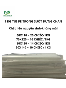 Túi PE trong suốt dùng chăn 1 kg | Chất liệu nguyên sinh không mùi | 60x110 = 20 chiếc/1kg | 70x120 = 16 chiếc/1kg | 80x120 = 14 chiếc/1kg | 90x140 = 10 chiếc/1kg